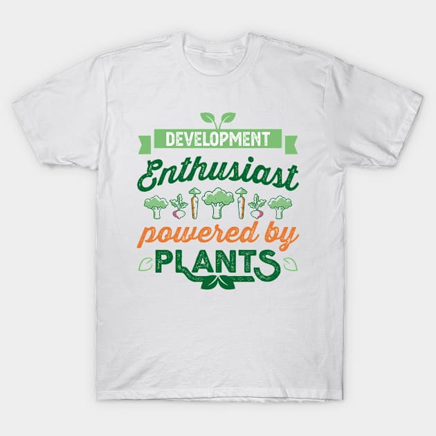 Development Enthusiast powered by Plants Vegan T-Shirt by qwertydesigns